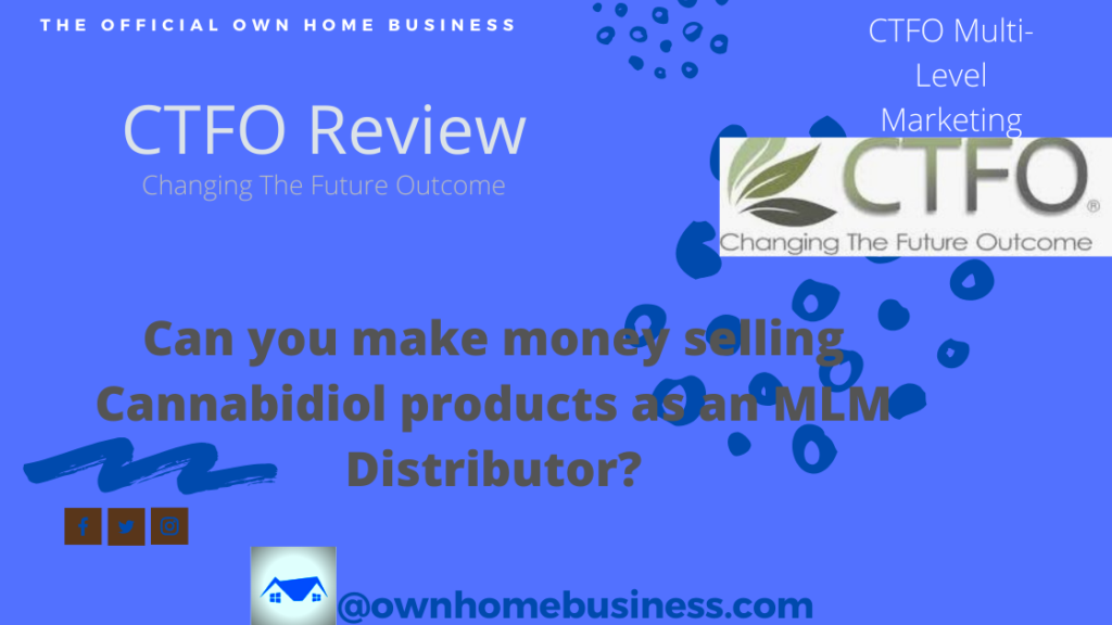 CTFO Review Own Home Business